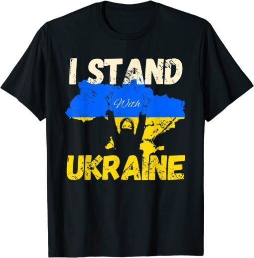 I Stand With Ukraine Ukrainian Flag Support Peace Freedom Peace Ukraine T-Shirt