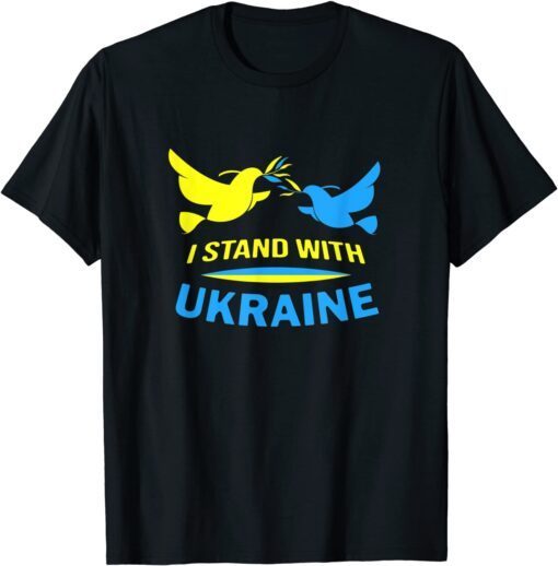I Stand With Ukraine Ukrainian Peace Anti-War Ukrainian Flag T-Shirt