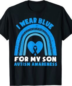 I Wear Blue For My Son Autism Awareness Day Rainbow Dad Mom Tee Shirt