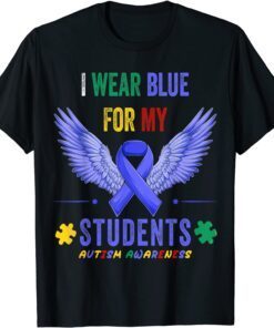 I Wear Blue For My Students Autism Awareness Puzzle Angel Tee Shirt