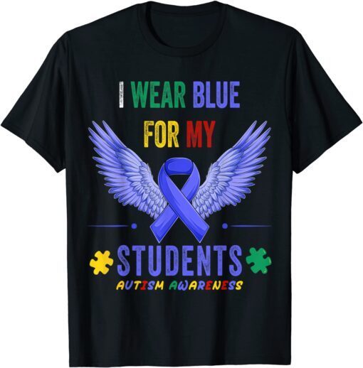 I Wear Blue For My Students Autism Awareness Puzzle Angel Tee Shirt