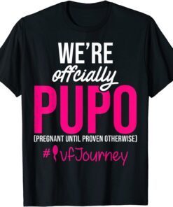 IVF Warrior Dad Mom PUPO Transfer Day Infertility Premium Tee Shirt