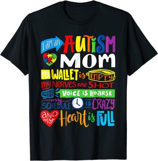 I'm an Autism Mom Wallet Empty Proud Autism Mother Tee Shirt