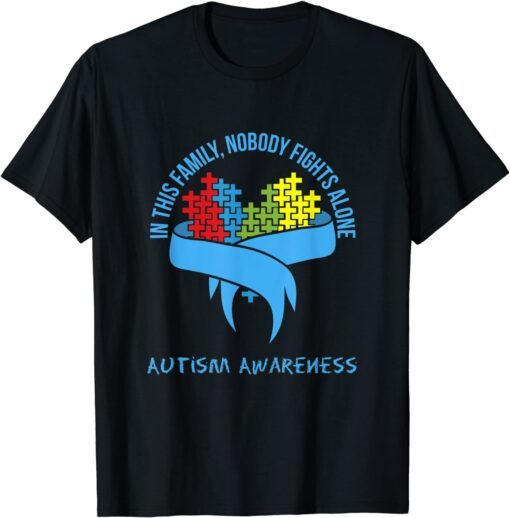 In This Family Nobody Fights Alone, Autism Awareness Tee Shirt