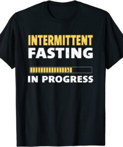 Intermittent Fasting In Progress Ketosis Diet Awareness Tee Shirt