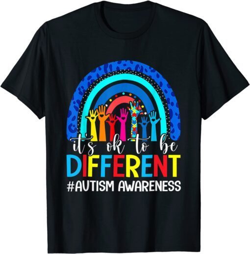 It's Ok To Be Different Autism Awareness Leopard Rainbow Tee Shirt