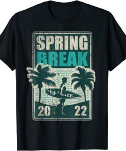 It's Spring Break 2022 Y'all Southern Beach Vacation Ya'll T-Shirt