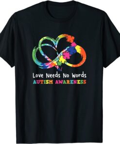 Love Needs No Words Heart Puzzle Autism Awareness Tee Shirt