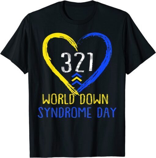 Love World Down Syndrome Awareness Day Love Tee Shirt