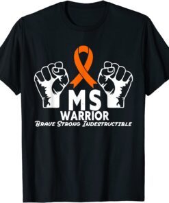 MS Warrior Indestructible Multiple Sclerosis Awareness Tee Shirt