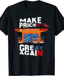 Make Gas Prices Great Again Anti-Biden Trump Republican 2024 Tee Shirt