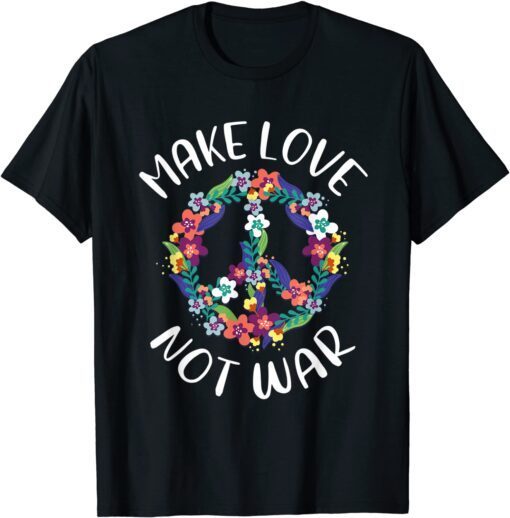 Make Love Not War Tee Shirt