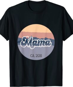 Mama Circa 2011 Established Vintage Sunset Mother's Day Tee Shirt