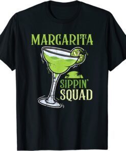 Margarita Sippin' Squad Cinco De Mayo Party Matching Tee Shirt