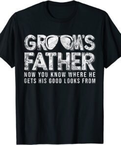 Mens Rehearsal Dinner Father of the Groom Fathers Day T-Shirt