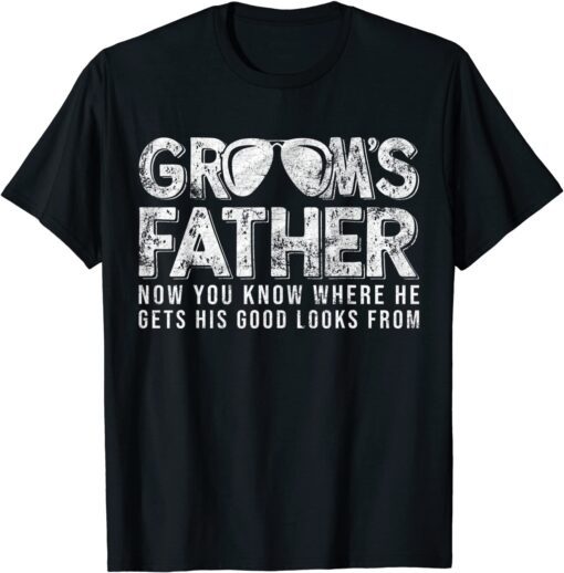 Mens Rehearsal Dinner Father of the Groom Fathers Day T-Shirt