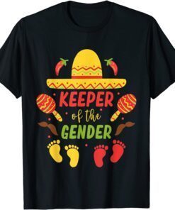 Mexican Keeper of the Gender Cinco De Mayo Pregnancy Reveal Tee Shirt