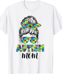 Mother’s Day Autism Mom Life Messy Bun Sunglasses Bandana Tee T-Shirt