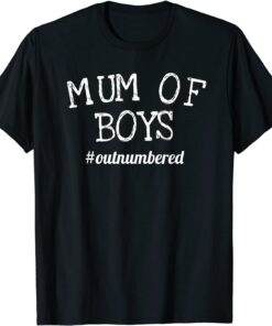 Mum Of Boys Hashtag Outnumbered - Mother's Day Mummy Tee Shirt