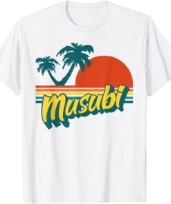 Musubi Japanese Food Lover Retro Hawaii Tee Shirt
