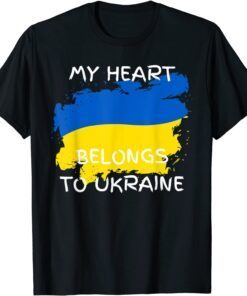 Stop Russian My Heart Belongs To Ukraine Ukrainian Flag Freedom Peace T-Shirt
