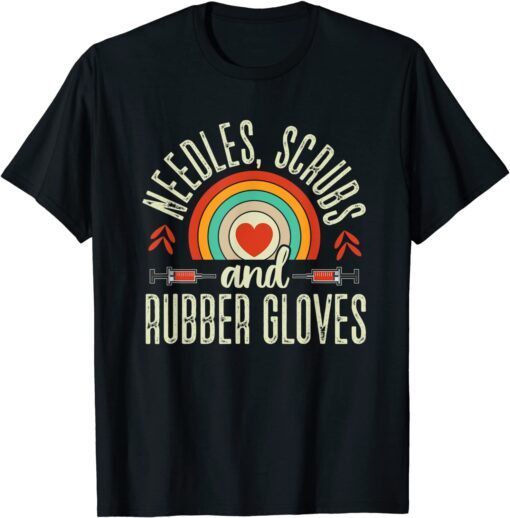 Needles Scrubs Rubber Gloves Phlebotomist Phlebotomy Tech Tee Shirt