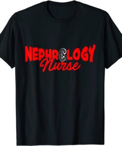 Nephrology Nurse Succeeding Dialysis Nursing RN T-Shirt
