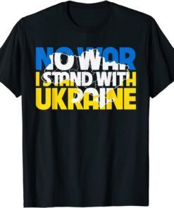No War I Stand With Ukraine Roots Ukrainian Flag Peace Ukraine T-Shirt