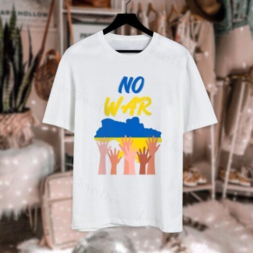 No War Ukraine Strong Hand Ukraine Flag Ukraine Free Ukraine Peace Ukraine Shirt