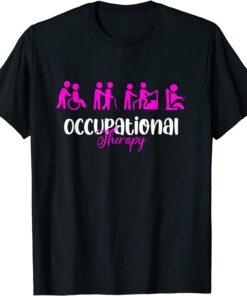Occupational Therapy Month OT Therapist Healthcare Tee Shirt
