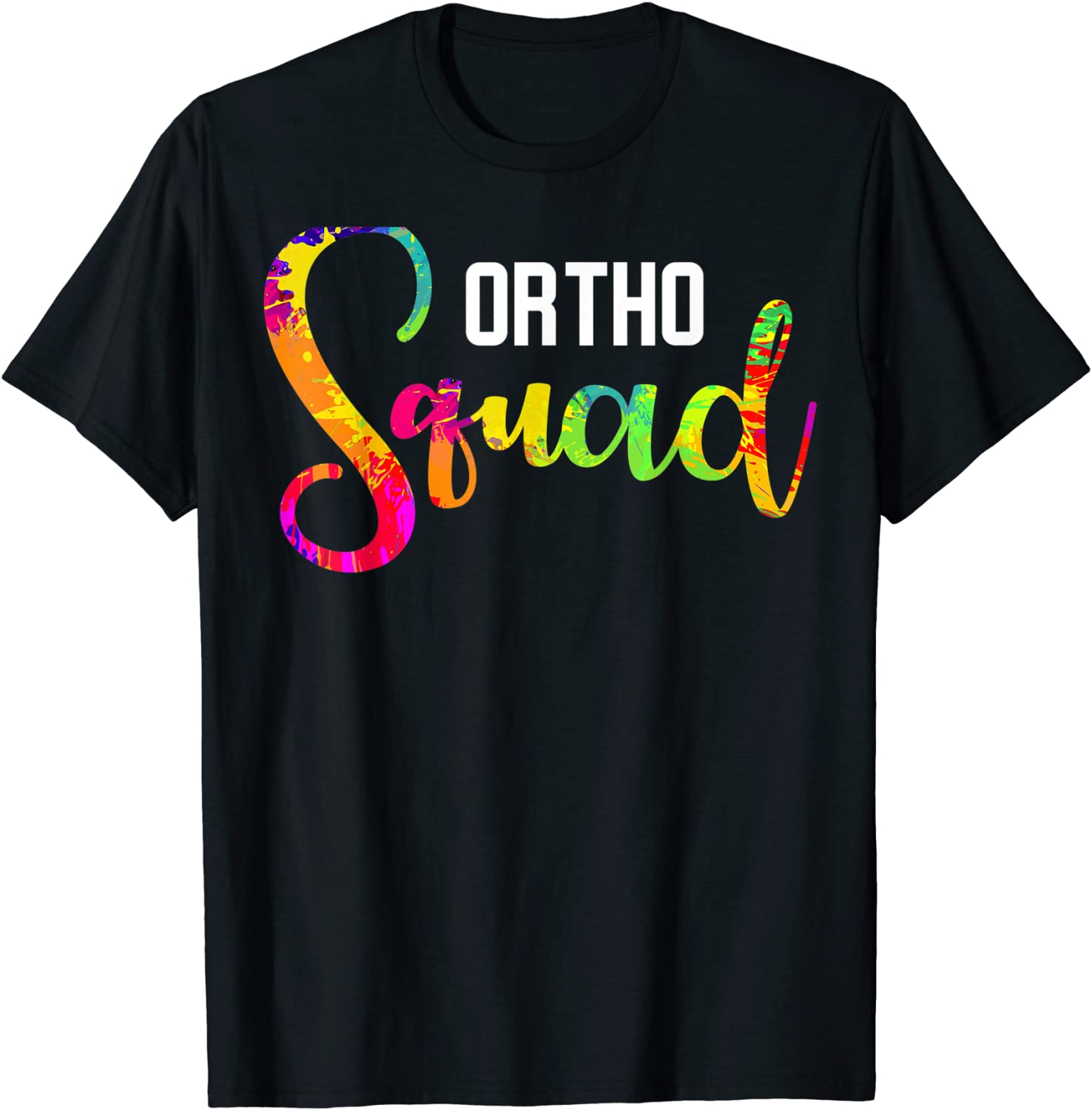 Orthodontist Ortho Squad Orthodontic Technician Tee Shirt Orthodontist Ortho Squad Orthodontic Technician Tee Shirt