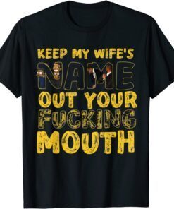 Oscars Will Smith Keep My Wife's Name Out Your Mouth T-Shirt