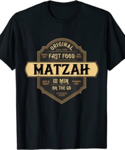 Passover Matzah The Original Fast Food Seder Tee Shirt