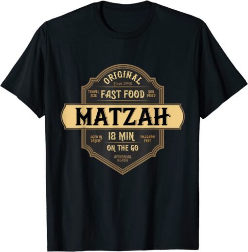 Passover Matzah The Original Fast Food Seder Tee Shirt