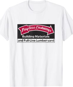 Payless Cashways Lumberyard Throwback Tee Shirt