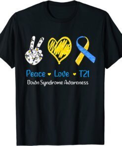 Peace Love T21 Down Syndrome Awareness Awareness Socks 3.21 Tee Shirt