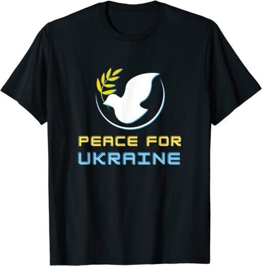 Stop Russian Peace for Ukraine Dove Stop War T-Shirt