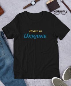 Peace in Ukraine Stand Strong Peace Ukraine Shirt