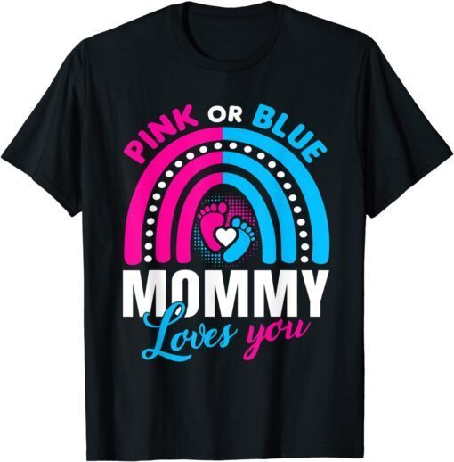 Pink or Blue Mommy Loves You Gender Reveal Party Idea Tee Shirt