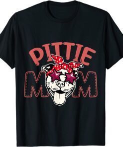 Pittie Mom Cute Dog Mom Mothers Day 2022 Shirt