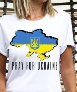 Pray For Ukraine Stand With Ukraine Ukrainian Flag Peace Ukraine Shirt