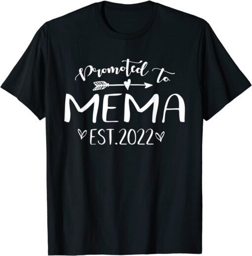 Promoted to MeMa Est 2022 Mothers Day Grandma Tee Shirt