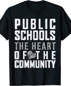 Public schools the heart of the community Minneapolis Strike Tee Shirt