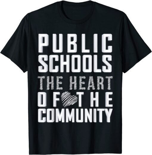 Public schools the heart of the community Minneapolis Strike Tee Shirt