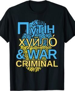 Putin Khuylo, Huilo and War Criminal Peace Ukraine T-Shirt