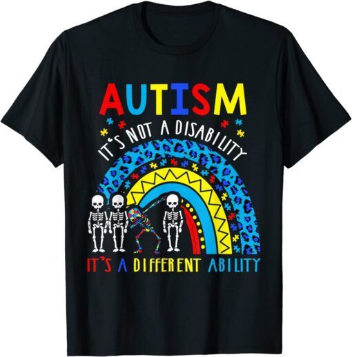 Rainbow Autism Its Not A Disability It's A Different Ability Tee Shirt