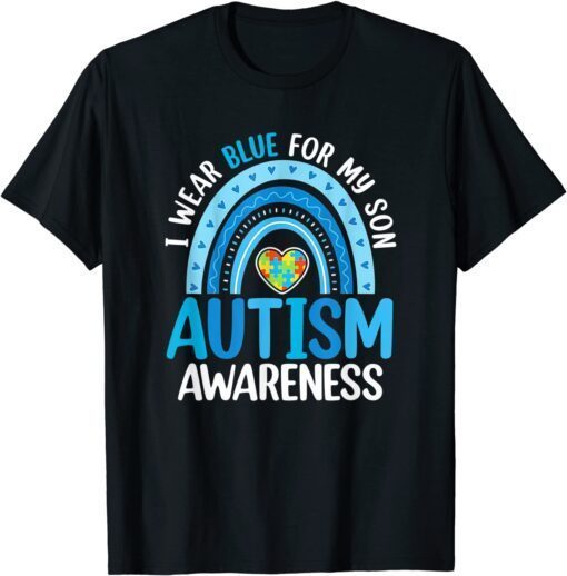 Rainbow I Wear Blue For My Son Autism Awareness Gift Shirt