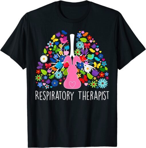 Respiratory Therapist Easter Day Bunnies RT Therapy Tee Shirt