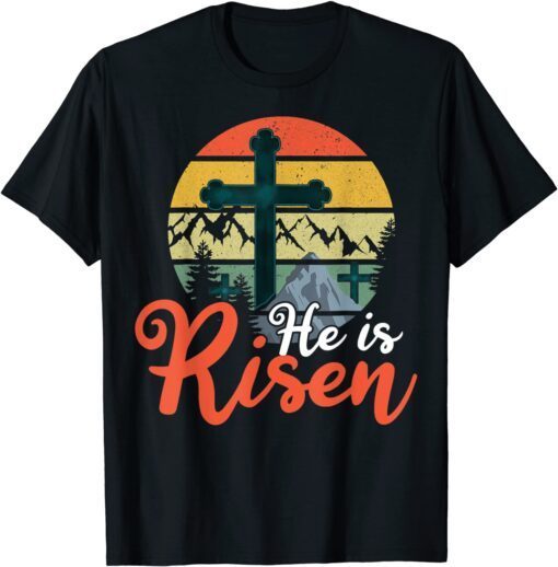 Retro God Jesus He Risen Christian 2022 Happy Easter Sunday Tee Shirt