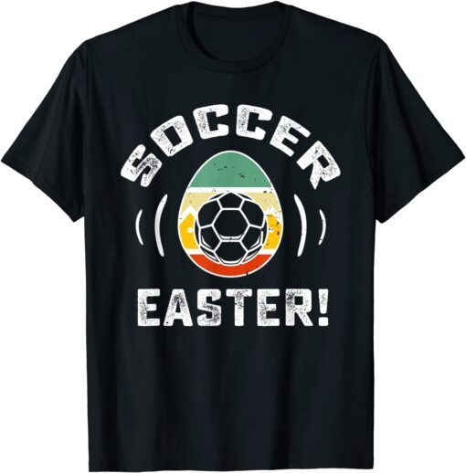 Retro Vintage Egg Soccer Easter Happy Easter Day Tee Shirt